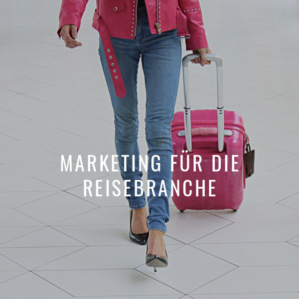 Marketing für die Reisebranche